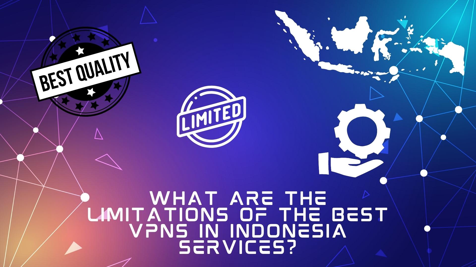 vpn with indonesia server - best quality, limited, configurations, indonesia map vpn with indonesia server - best quality, limited, configurations, indonesia map