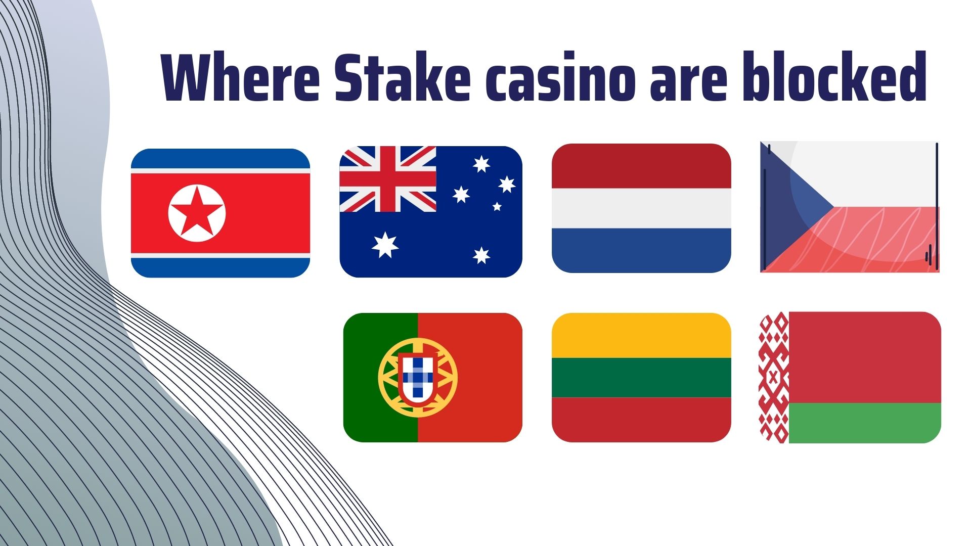 where stake casino are blocked - australia, belarus, czech republic, lithuania, netherlands, north korea, portugal national flags where stake casino are blocked - australia, belarus, czech republic, lithuania, netherlands, north korea, portugal national flags