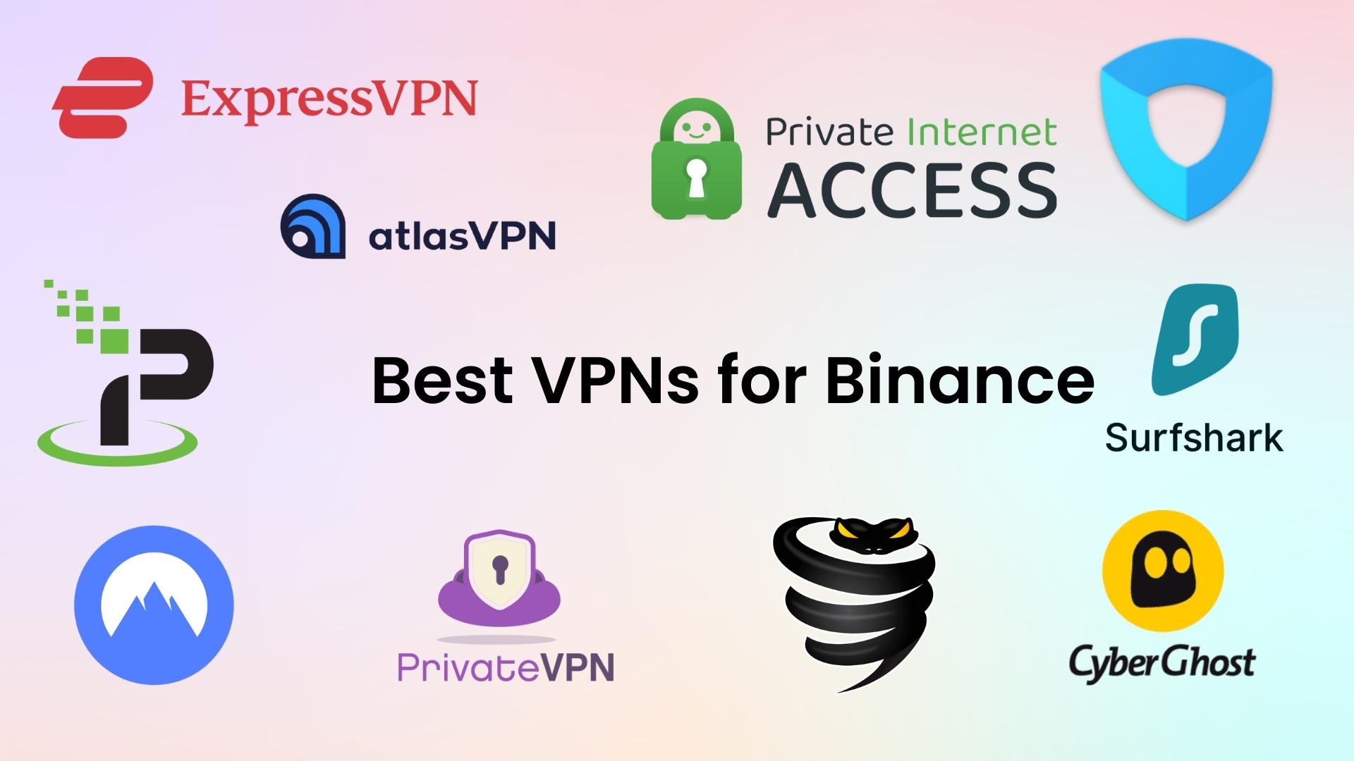 best vpn for binance - expressvpn, atlasvpn, ipvanish, nordvpn, privatevpn, private internet access, surfshark, cyberghost, vypr and ivacy vpn logos