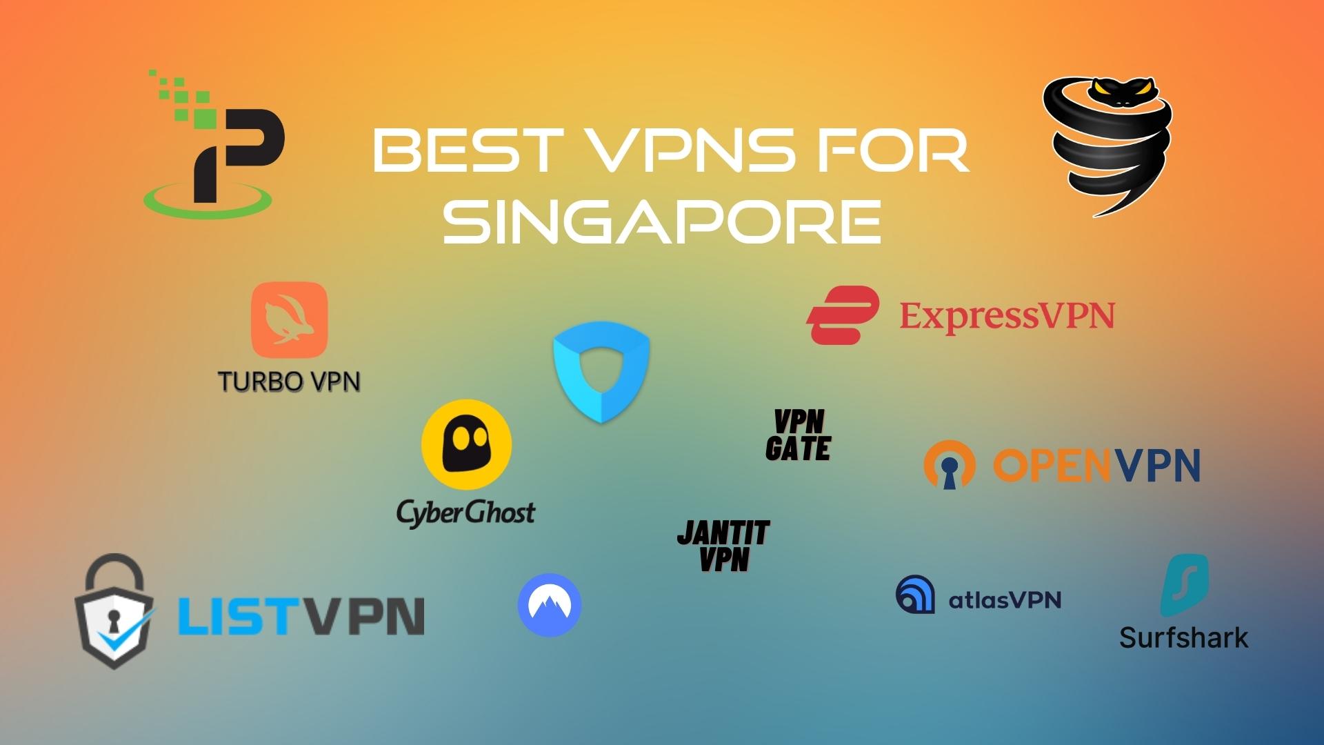 best vpn for singapore - ipvanish, turbo, cyberghost, listvpn, nordvpn, jantit, gate, expressvpn, vypr, openvpn, atlasvpn, surfshark, openvpn vpn companies signs best vpn for singapore - ipvanish, turbo, cyberghost, listvpn, nordvpn, jantit, gate, expressvpn, vypr, openvpn, atlasvpn, surfshark, openvpn vpn companies signs