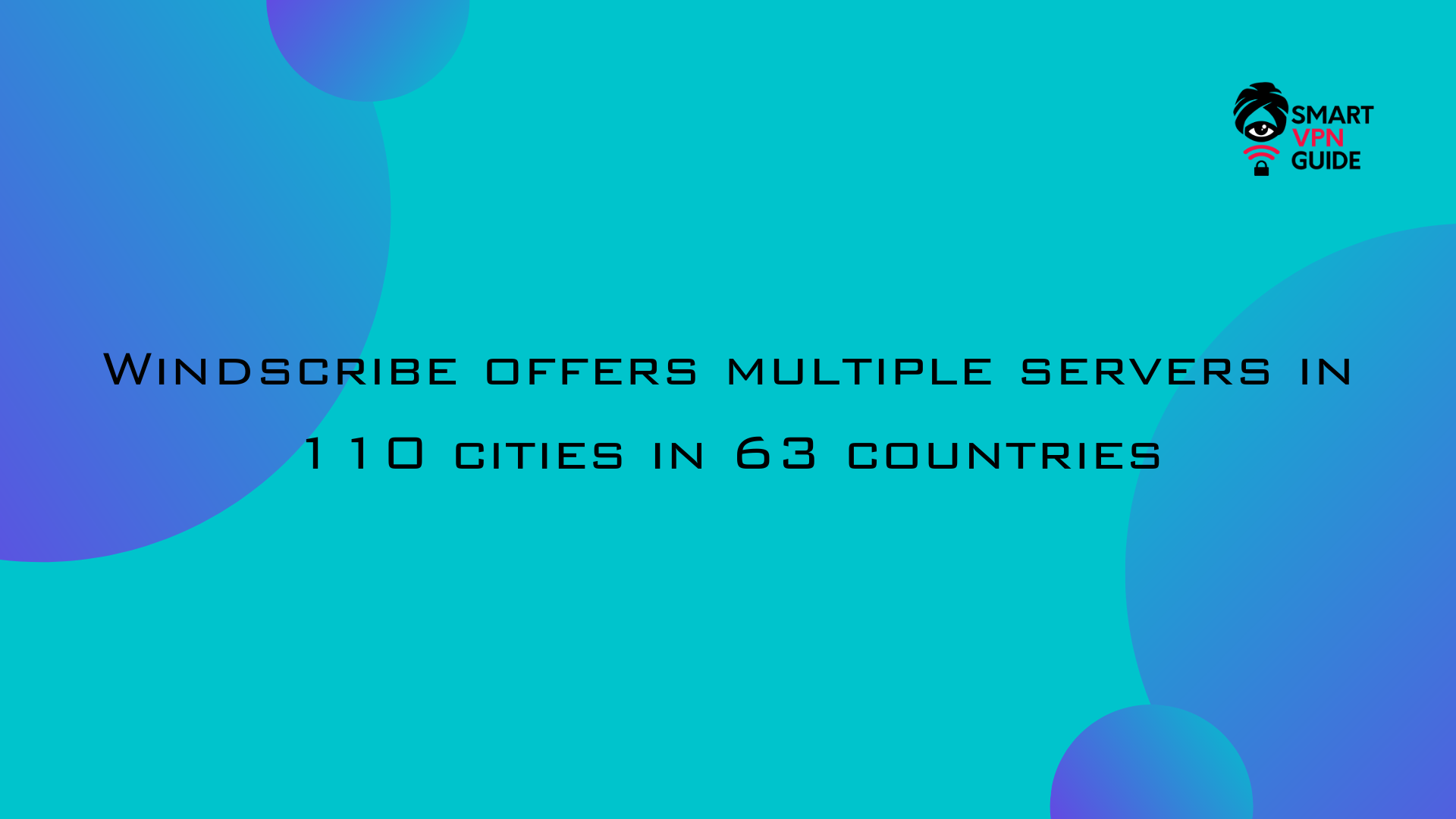 windscribe offers multiple servers windscribe offers multiple servers